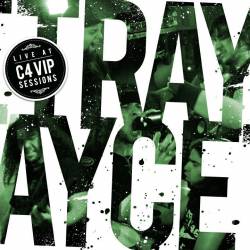 Trayce : Live at C4 VIP Sessions